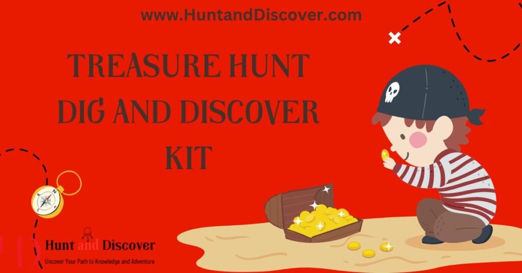 Treasure Hunt Dig and Discover Kit